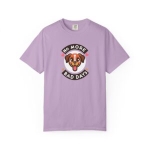 Comfort Colors T-Shirt | No More Bad Days Shirt | Pet Lovers Gift | Dog Rescue Apparel | Cute Cozy Tee | Animal Rights Tees