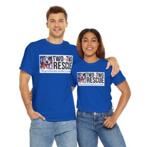 Two By Two Rescue Logo T-Shirt, No More Bad Days, Animal Rescue, Animal Lovers