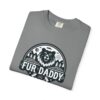 Fur Daddy T-Shirt | Dog Lover Gift, Animal Lover Apparel, Cute Graphic Tee, Father's Day Gift, Casual Wear - Image 17